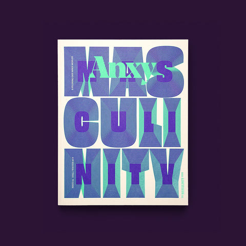 Anxy No. 4: The Masculinity Issue